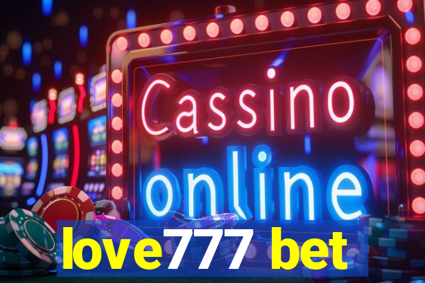 love777 bet